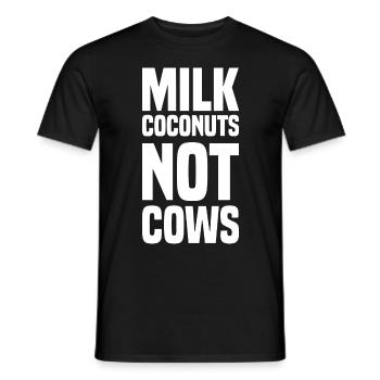 Milk Coconuts Not Cows - Lustiger Veganer Spruch - Männer T-Shirt - Schwarz - Vorne - AI Model Male 178 light (178cm)