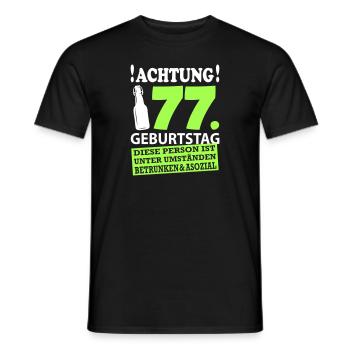 77 Geburtstag Besoffen Alkohol Jahre - Männer T-Shirt - Schwarz - Vorne - AI Model Male 178 light (178cm)