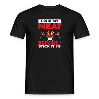 Ich Reibe Mein Fleisch Ein, Bevor Ich Es Auf Den - Männer T-Shirt - Schwarz - Vorne - AI Model Male 178 light (178cm)