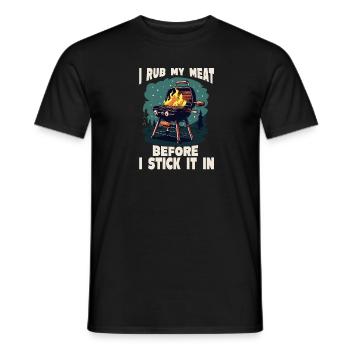 Ich Reibe Mein Fleisch Ein, Bevor Ich Es Auf Den - Männer T-Shirt - Schwarz - Vorne - AI Model Male 178 light (178cm)