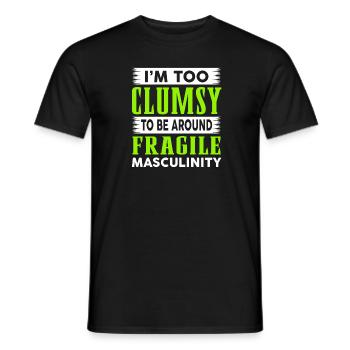 Clumsy To Fragile Masculinity - Men's T-Shirt - black - Front - AI Model Male 178 light (178cm)
