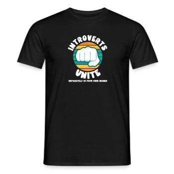 Introverts Unite Separately In Your Own Homes - Männer T-Shirt - Schwarz - Vorne - AI Model Male 178 light (178cm)