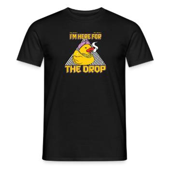 I'm here for the drop music ducks - Men's T-Shirt - black - Front - AI Model Male 178 light (178cm)