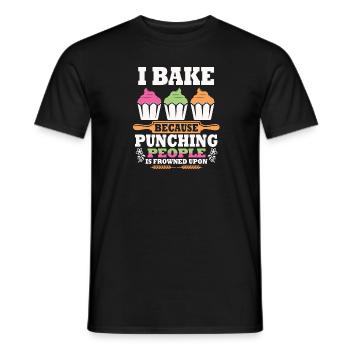 I Bake Because Punching People Is Frowned Upon – - Men's T-Shirt - black - Front - AI Model Male 178 light (178cm)