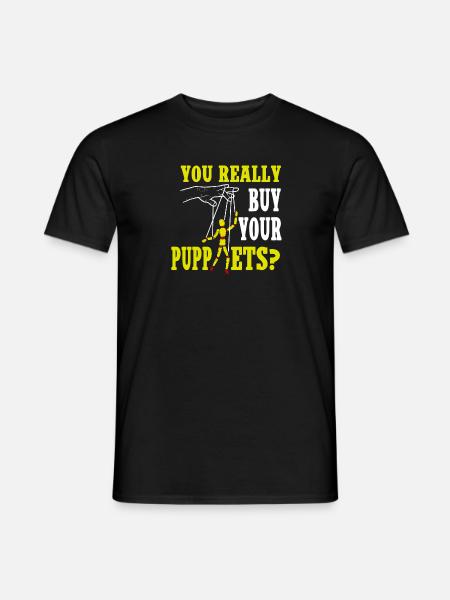 You Really Buy Your Puppets? - Men's T-Shirt - black