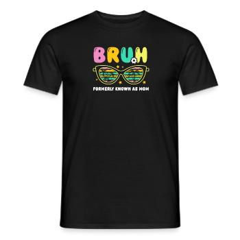 Bruh Formerly Known As Mom - Fun Retro Brillen - Männer T-Shirt - Schwarz - Vorne - AI Model Male 178 light (178cm)