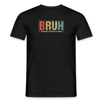 Bruh Formerly Known As Mom Retro Design - Männer T-Shirt - Schwarz - Vorne - AI Model Male 178 light (178cm)