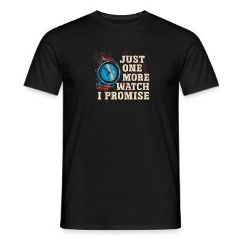 Just One More Watch I Promise – für - Männer T-Shirt - Schwarz - Vorne - AI Model Male 178 light (178cm)