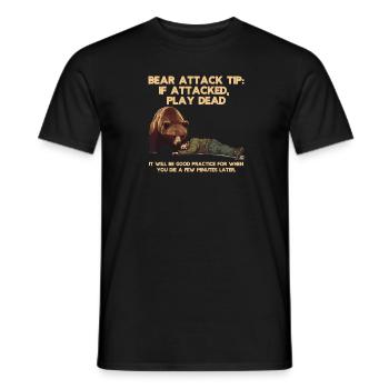 Bear Attack Tip: Feign Death for Attack - Men's T-Shirt - black - Front - AI Model Male 178 light (178cm)