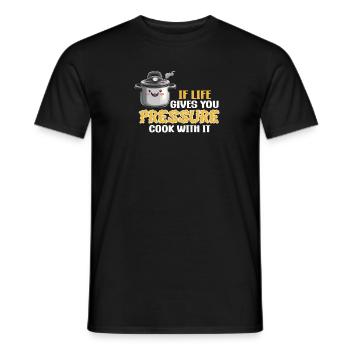 Quand la vie vous met la pression, cuisinez avec - T-shirt homme - noir - Devant - AI Model Male 178 light (178cm)