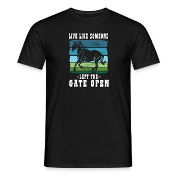 Live as someone left the gate open Horse - Men's T-Shirt - black - Front - AI Model Male 178 light (178cm)