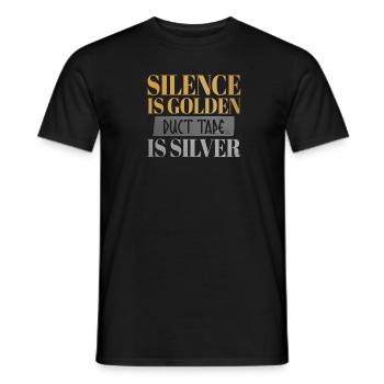 Silence Is Golden Duct Tape Is Silver Lustiger - Männer T-Shirt - Schwarz - Vorne - AI Model Male 178 light (178cm)