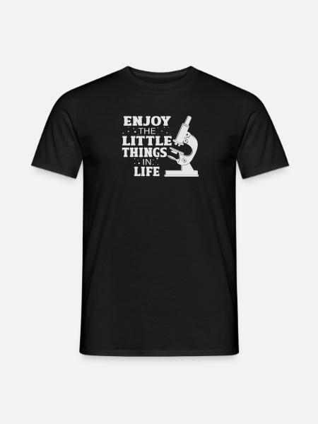 Enjoy the Little Things in Life Microscope - Men's T-Shirt - black