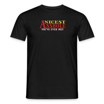 Nicest Asshole You've Ever Met Humorvolle Aussage - Männer T-Shirt - Schwarz - Vorne - AI Model Male 178 light (178cm)