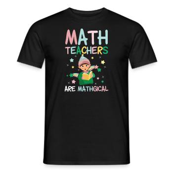 Mathe Lehrer sind magisch | Mathematik Geschenke - Männer T-Shirt - Schwarz - Vorne - AI Model Male 178 light (178cm)