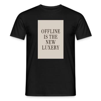 Le hors ligne est le nouveau luxe – le Luxe Silencieux - T-shirt homme - noir - Devant - AI Model Male 178 light (178cm)