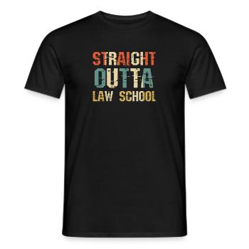 Law Straight Outta Law School Lawyer - Men's T-Shirt - black - Front - AI Model Male 178 light (178cm)