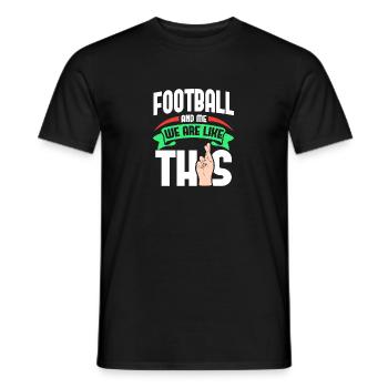 Football Me Are Like - Männer T-Shirt - Schwarz - Vorne - AI Model Male 178 light (178cm)