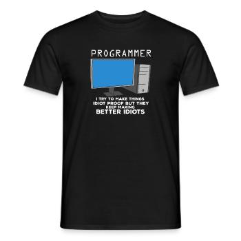 I Try To Make Things Idiot Proof But They Keep - Männer T-Shirt - Schwarz - Vorne - AI Model Male 178 light (178cm)