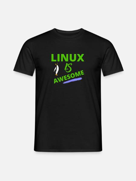 Linux is awesome - Gift for Computer Freaks - Men's T-Shirt - black