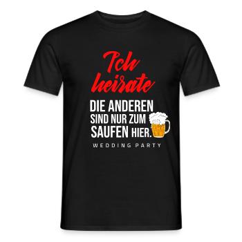 JGA Heiraten Hochzeit Feiern Party Bier Sprüche - Männer T-Shirt - Schwarz - Vorne - AI Model Male 178 light (178cm)