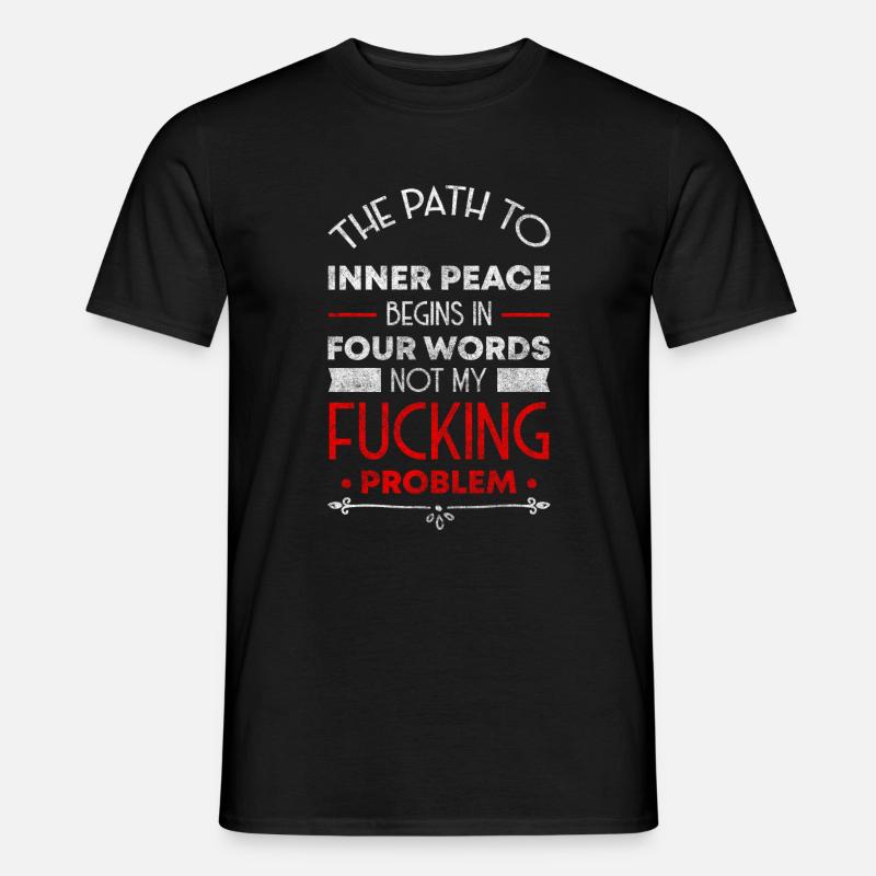 Problèmes, Plaisir, Humour Devise - T-shirt homme - noir