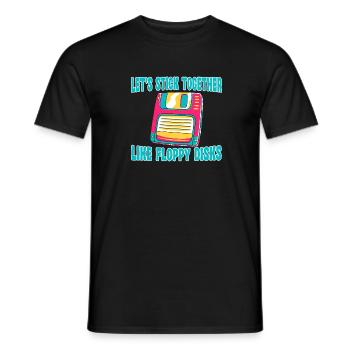 Lass Uns Zusammenhalten Wie Floppy Disks - Männer T-Shirt - Schwarz - Vorne - AI Model Male 178 light (178cm)