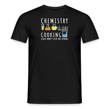 Chemistry Is Like Cooking Just Don't Lick The Spoo - Men's T-Shirt - black - Front - AI Model Male 178 light (178cm)