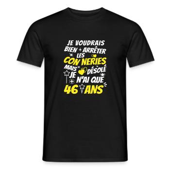 connerie 46 ans / humour anniversaire 46 ans - T-shirt homme - noir - Devant - AI Model Male 178 light (178cm)