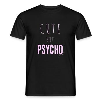 Ironischer Spruch - CUTE but PSYCHO - Männer T-Shirt - Schwarz - Vorne - AI Model Male 178 light (178cm)