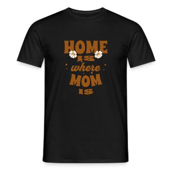 Mummy Mothersday Gift Home is Where Mom is - Men's T-Shirt - black - Front - AI Model Male 178 light (178cm)