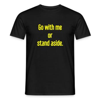 Walk with or aside - Men's T-Shirt - black - Front - AI Model Male 178 light (178cm)