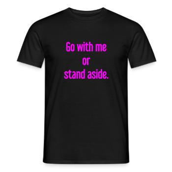Walk with or aside - Men's T-Shirt - black - Front - AI Model Male 178 light (178cm)