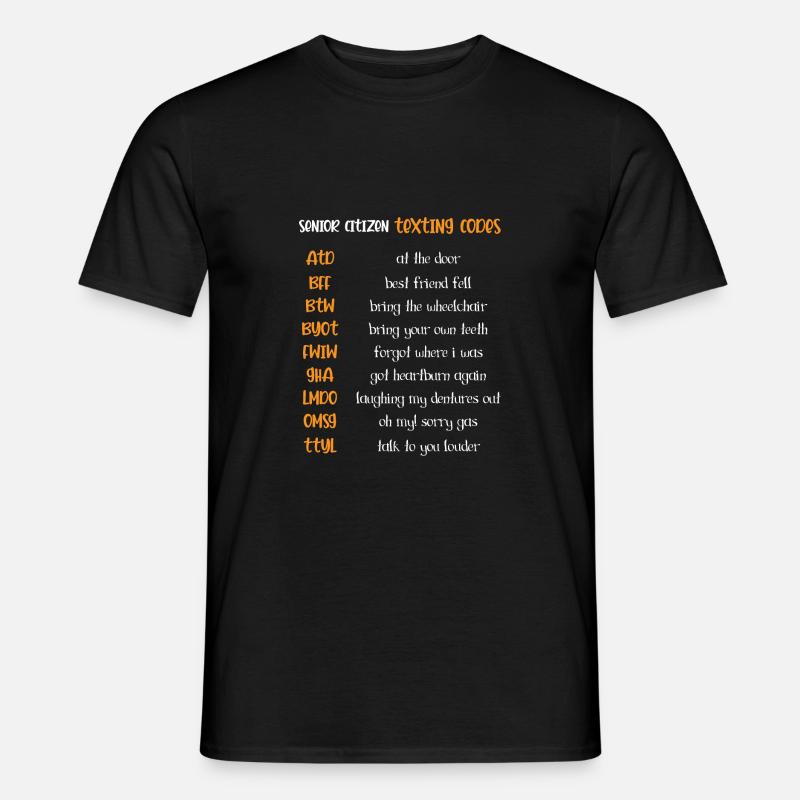 Text codes Senior Citizen or Eldery Person Gesch - Men’s T-shirt - black