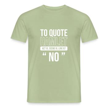 Hamlet No Hipster and Geek Gift - Men's T-Shirt - sage - Front - AI Model Male 178 light (178cm)