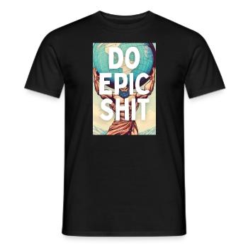 Do Epic Shit - Männer T-Shirt - Schwarz - Vorne - AI Model Male 178 light (178cm)