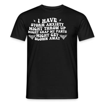 i have storm anxiety might throw up - Men's T-Shirt - black - Front - AI Model Male 178 light (178cm)
