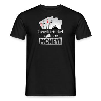 Funny Poker Casino Las Vegas Poker Night I Bough - Männer T-Shirt - Schwarz - Vorne - AI Model Male 178 light (178cm)