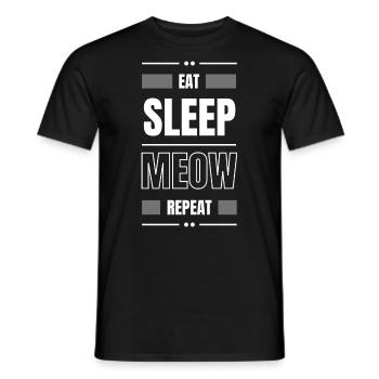 eat sleep meow cat repeat geschenk idee katze - Männer T-Shirt - Schwarz - Vorne - AI Model Male 178 light (178cm)
