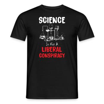 Science Is Not A Liberal Conspiracy - Men's T-Shirt - black - Front - AI Model Male 178 light (178cm)