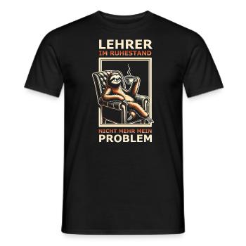 Lehrer im Ruhestand nicht mehr mein Problem - Männer T-Shirt - Schwarz - Vorne - AI Model Male 178 light (178cm)