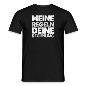 Meine Regeln, Deine Rechnung - Männer T-Shirt - Schwarz - Vorne - AI Model Male 178 light (178cm)
