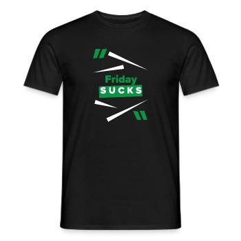 Friday sucks oder ist Friday Dein Lieblingstag? - Männer T-Shirt - Schwarz - Vorne - AI Model Male 178 light (178cm)