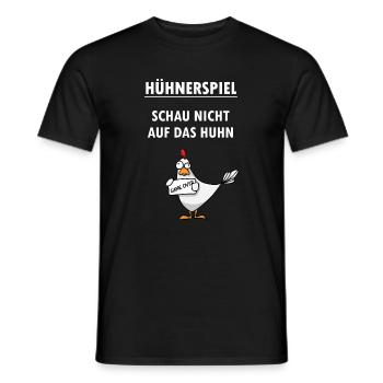Hühnerspiel Sprüche Lustig witzig heiter Spiel - Männer T-Shirt - Schwarz - Vorne - AI Model Male 178 light (178cm)