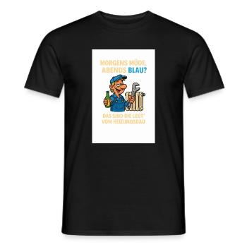 Morgens müde, Abends Blau Heizungsbau - Männer T-Shirt - Schwarz - Vorne - AI Model Male 178 light (178cm)