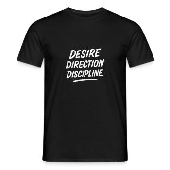 Desire Direction Discipline - Men's T-Shirt - black - Front - AI Model Male 178 light (178cm)