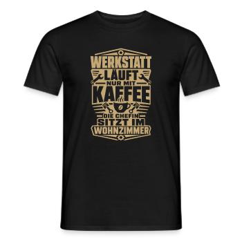 Heimwerker Werkstatt Spruch Kaffee Chefin - Männer T-Shirt - Schwarz - Vorne - AI Model Male 178 light (178cm)