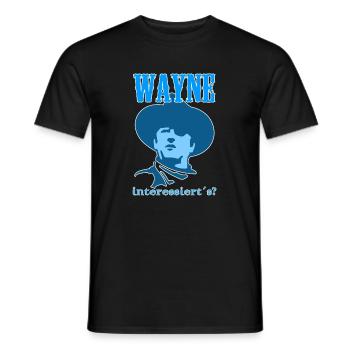 Wayne interessierts? - Männer T-Shirt - Schwarz - Vorne - AI Model Male 178 light (178cm)