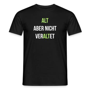 Alt aber nicht veraltet - Männer T-Shirt - Schwarz - Vorne - AI Model Male 178 light (178cm)