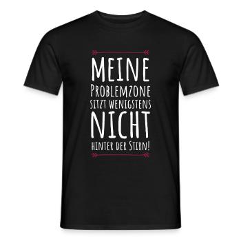 Meine Problemzone sitzt nicht hinter der Stirn! - Männer T-Shirt - Schwarz - Vorne - AI Model Male 178 light (178cm)